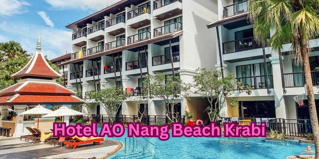 Hotel AO Nang Beach Krabi