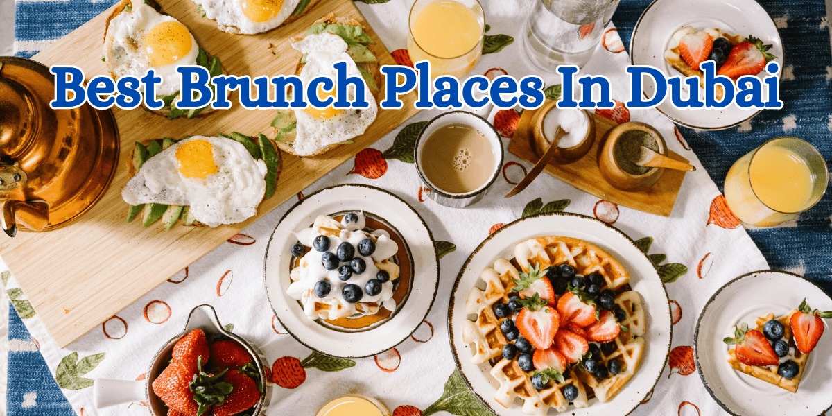 best brunch places in dubai